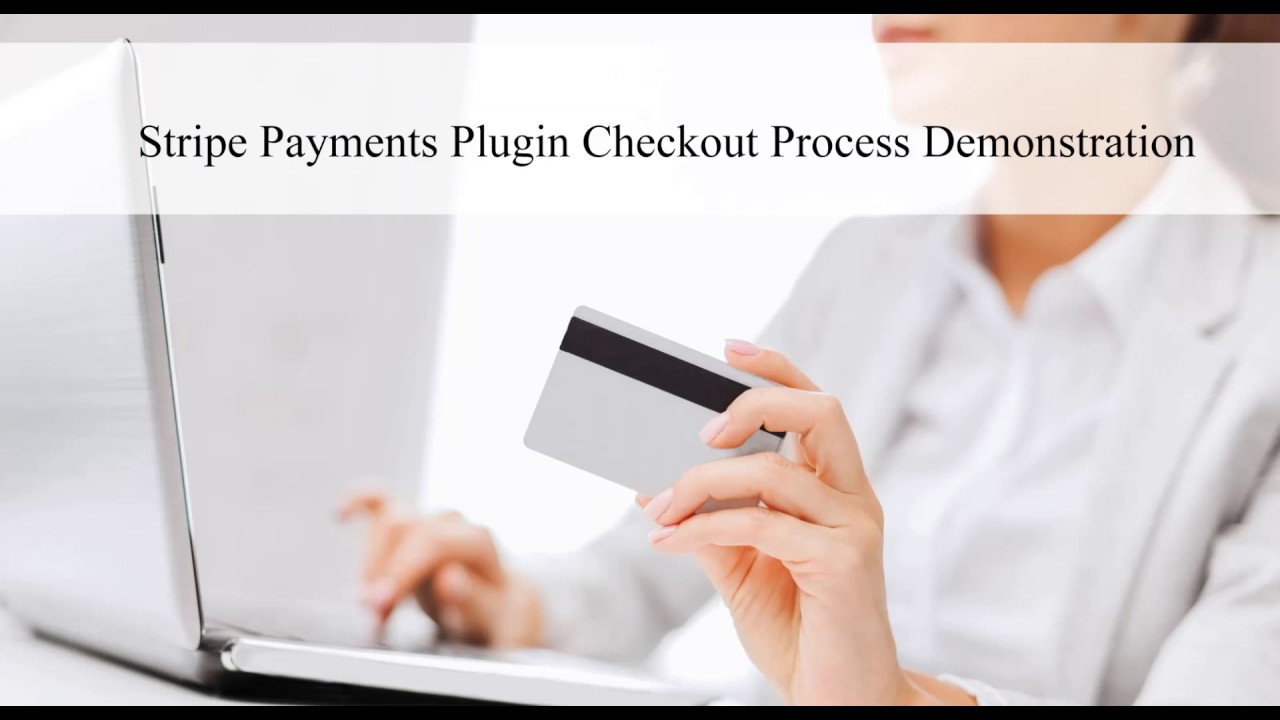 Stripe Payments Plugin Checkout Demonstration