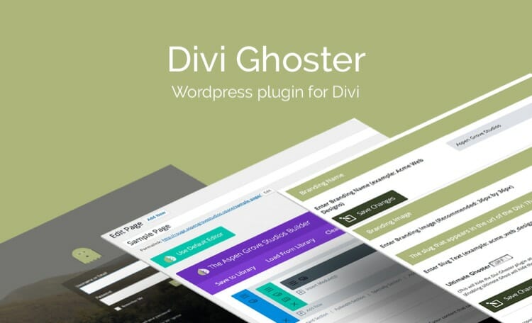 Divi Ghoster Plugin For Divi Theme
