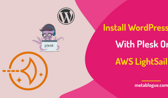 How To Easily Install WordPress With Plesk On AWS LightSail